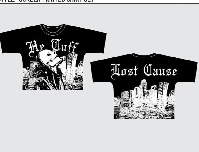 He Tuff Lost Cause Shirt