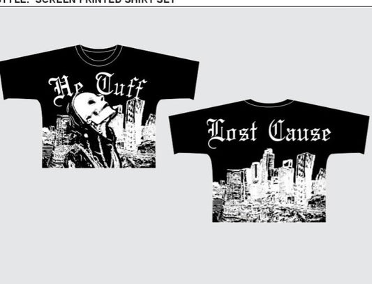 He Tuff Lost Cause Shirt